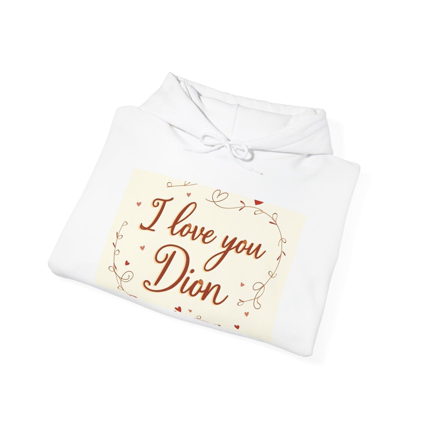 “Valentine special - Express Your Love - I Love You, Dion Hooded Sweatshirt”