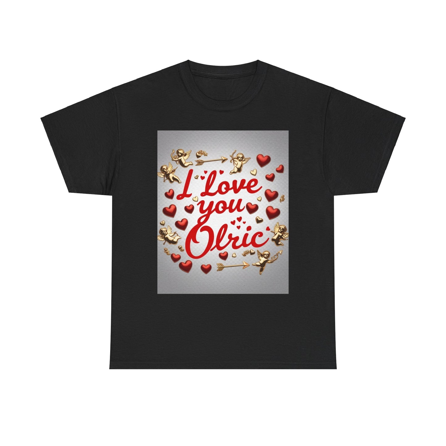 “Valentine special - Express Your Love - I Love You, Olric T-shirt”