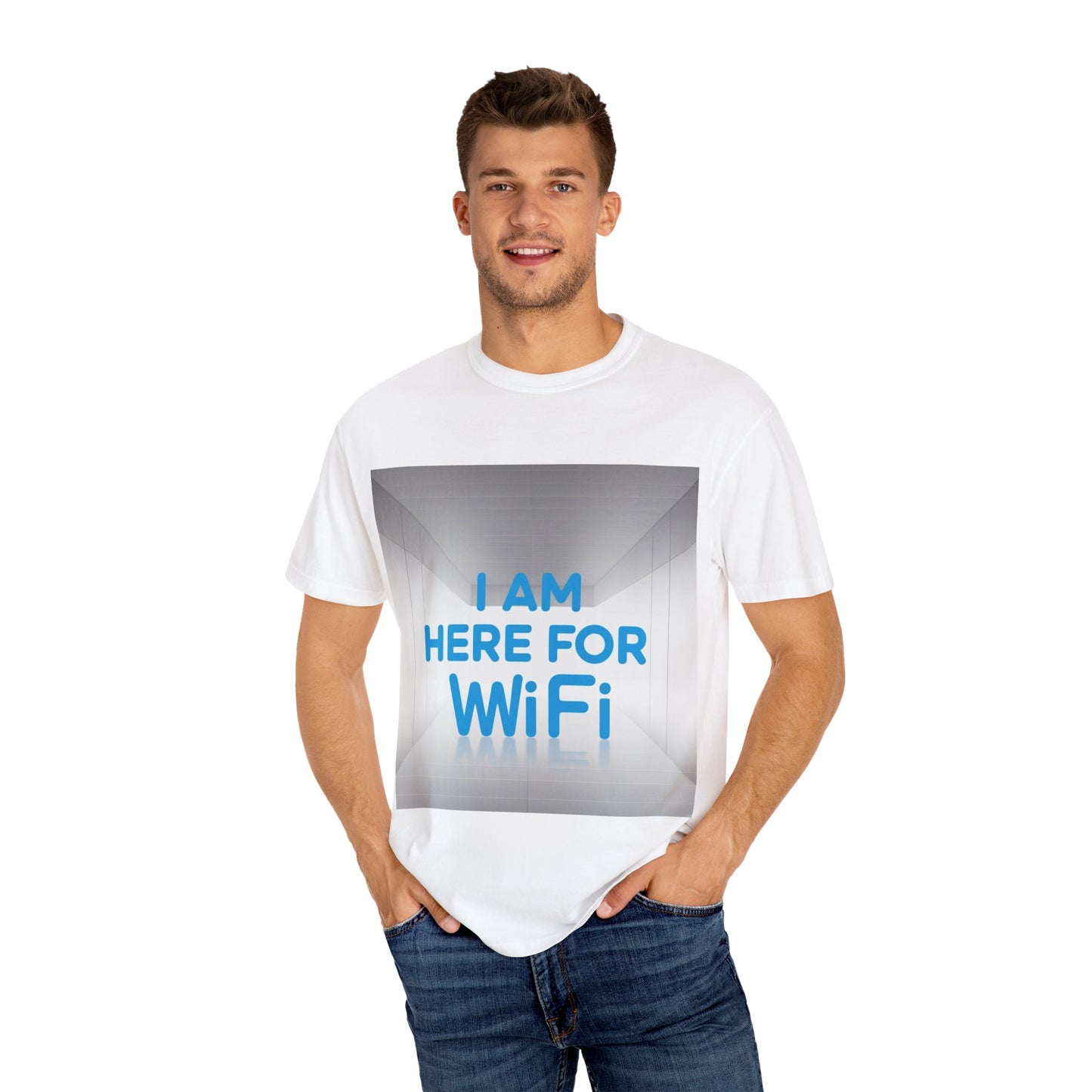 "Funny I am here for wifi T-shirt"