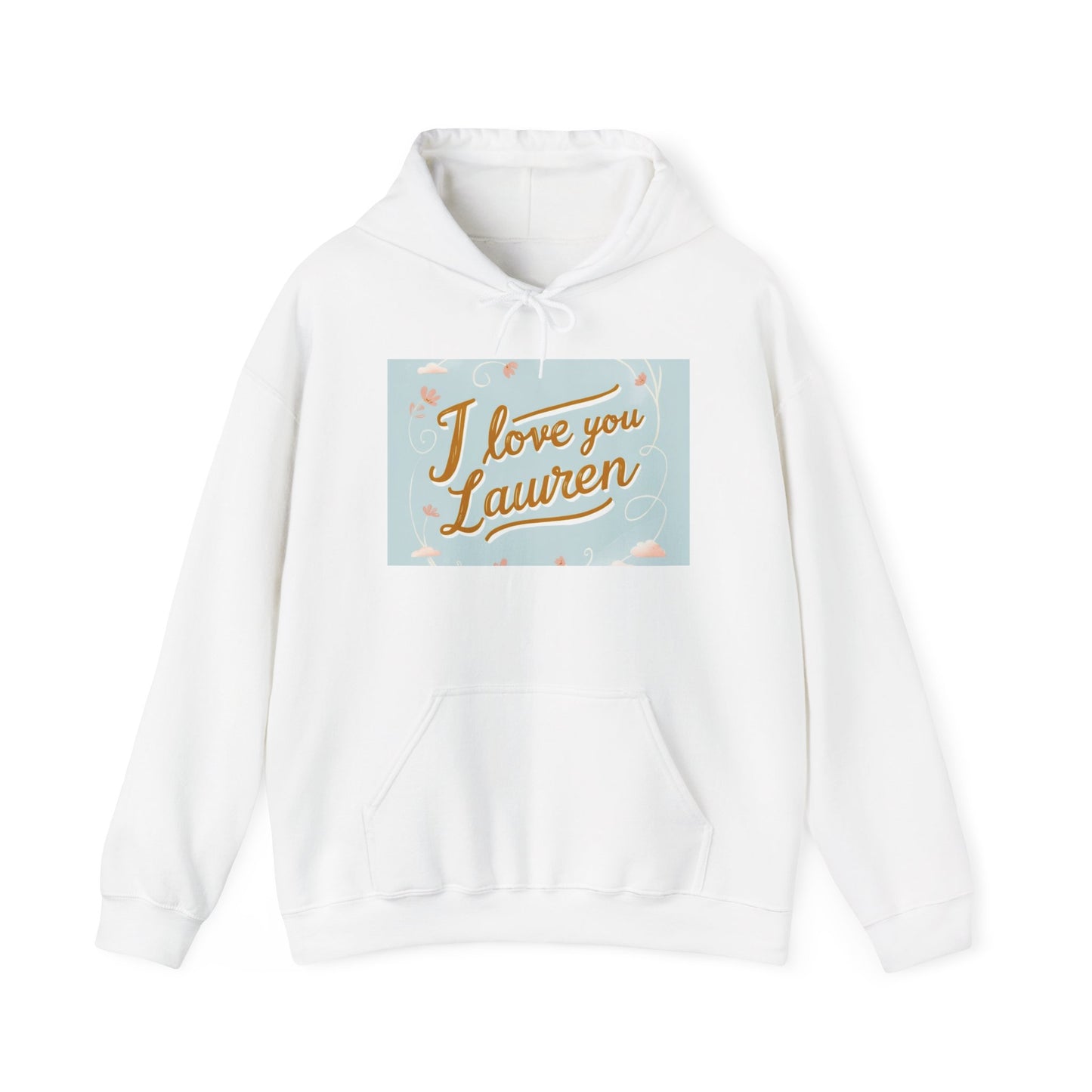 “Valentine special - Express Your Love - I Love You, Lauren Hooded Sweatshirt”