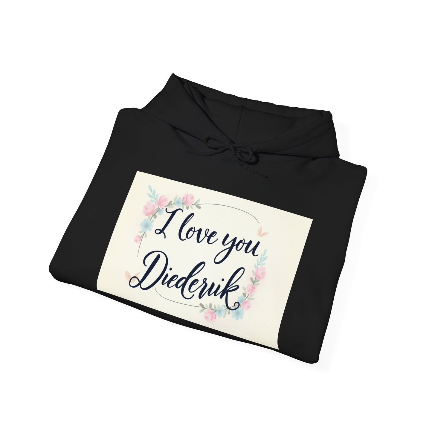 “Valentine special - Express Your Love - I Love You, Diederik Hooded Sweatshirt”