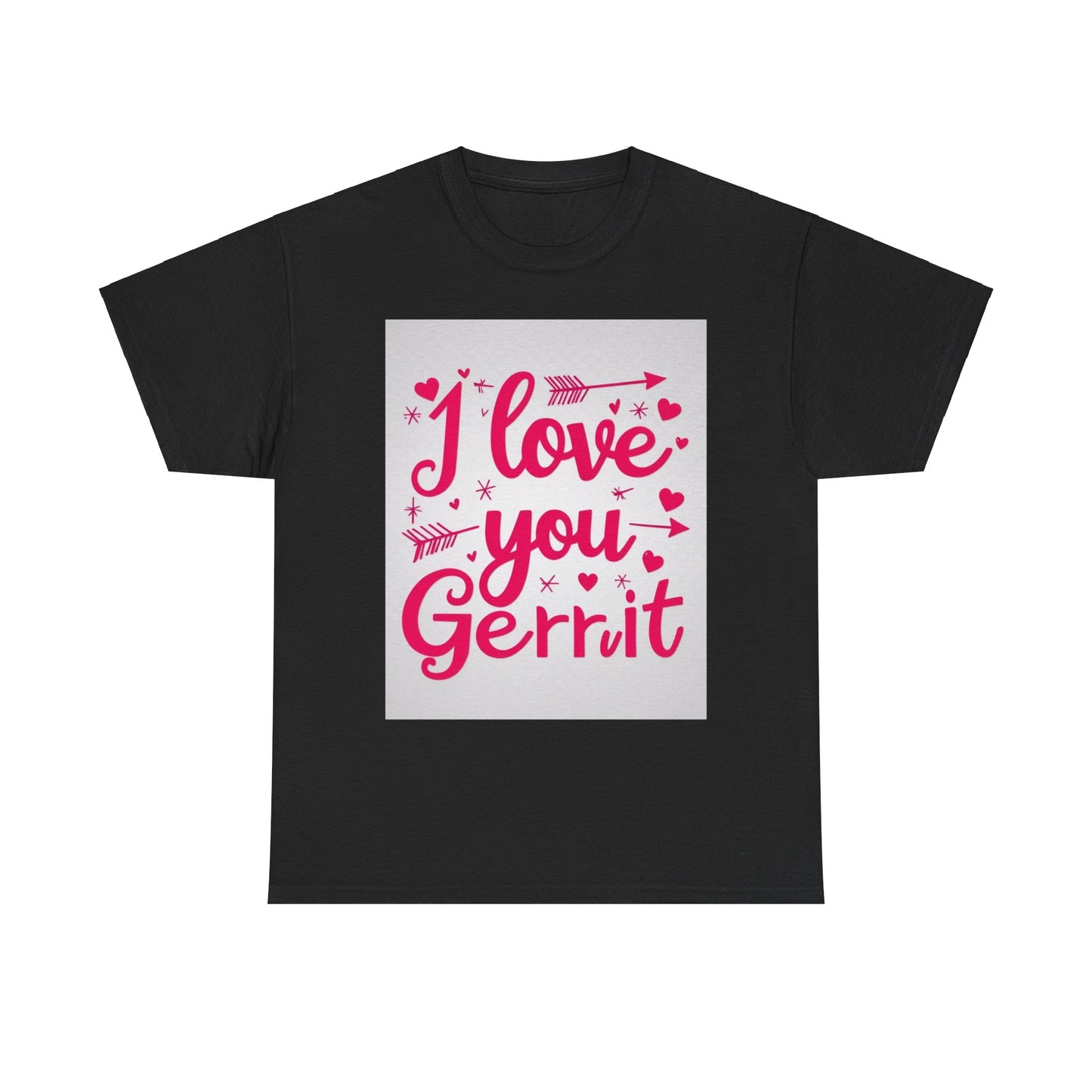 “Valentine special - Express Your Love - I Love You, Gerrit T-shirt”