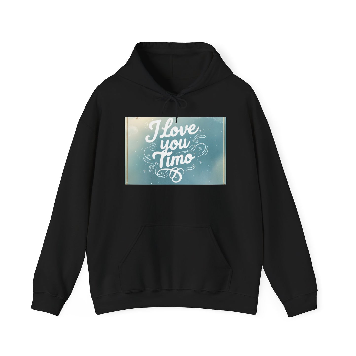 “Valentine special - Express Your Love - I Love You, Timo Hooded Sweatshirt”