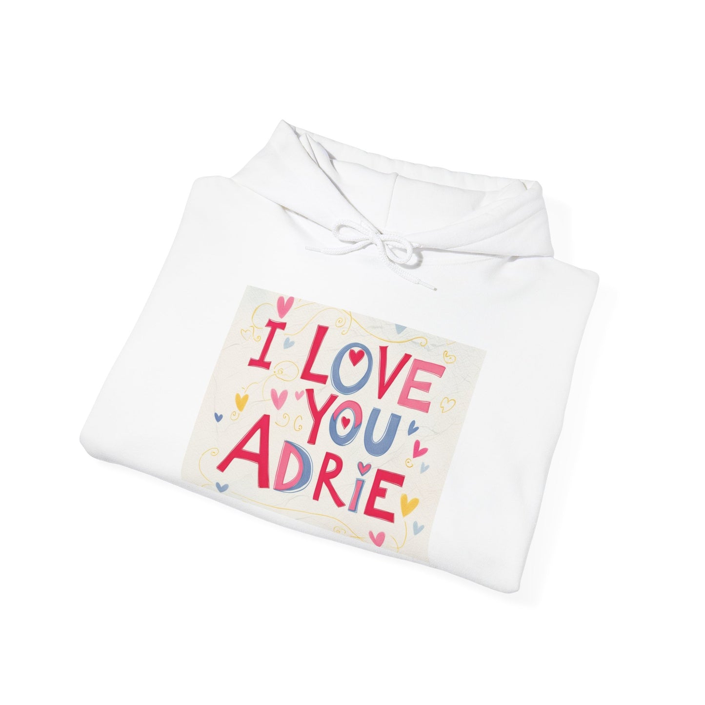 “Valentine special - Express Your Love - I Love You, Adrie Hooded Sweatshirt”