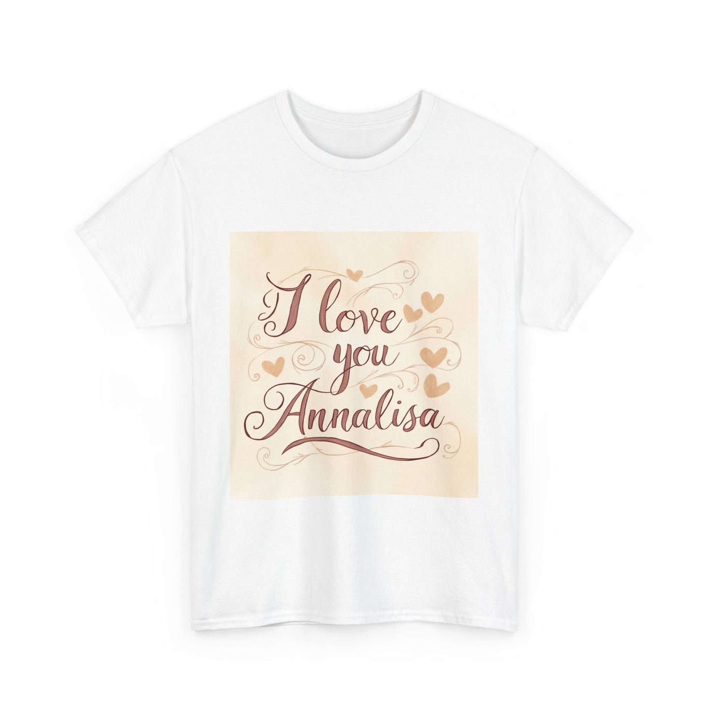 “Valentine special - Express Your Love - I Love You, Annalisa T-shirt”