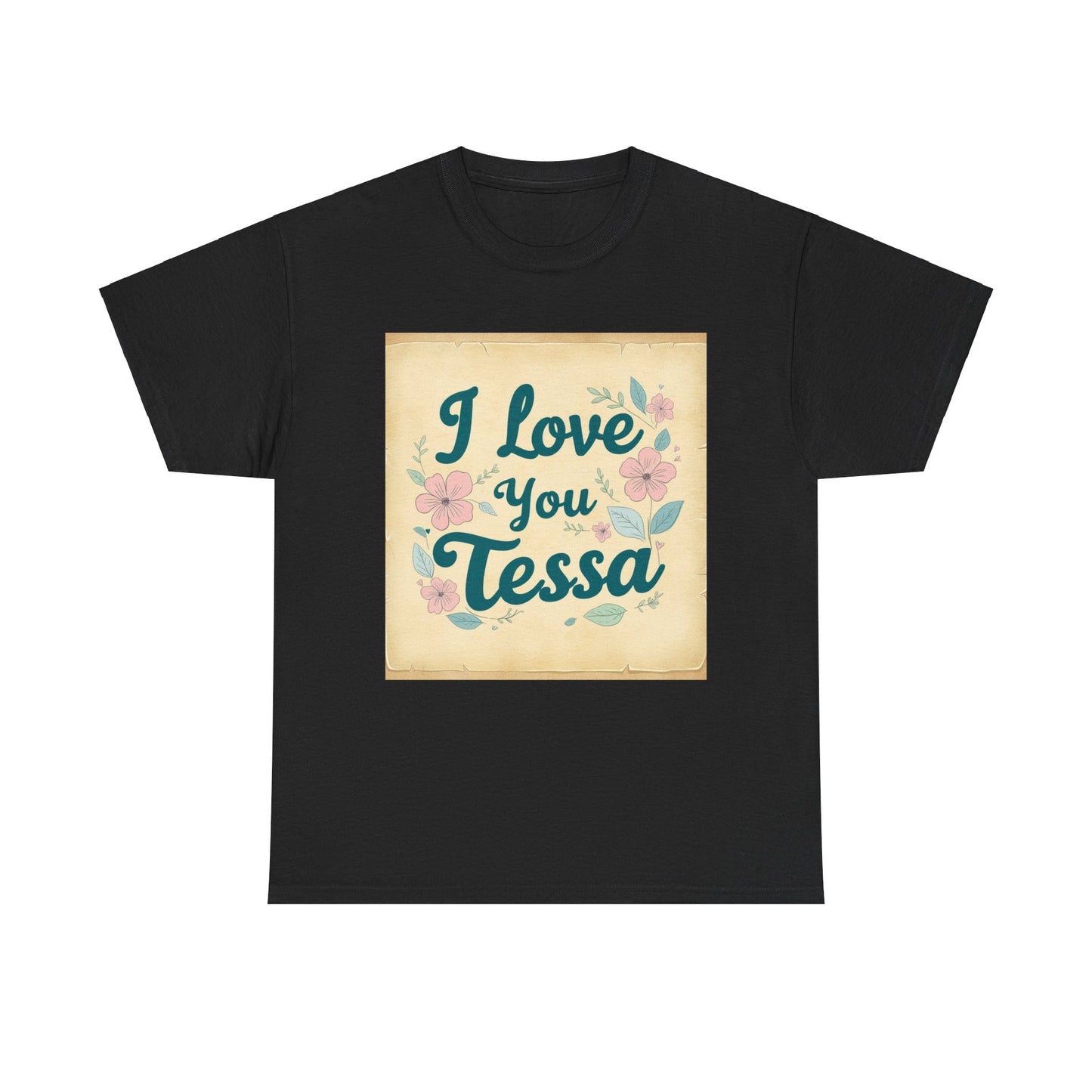 “Valentine special - Express Your Love - I Love You, Tessa T-shirt”