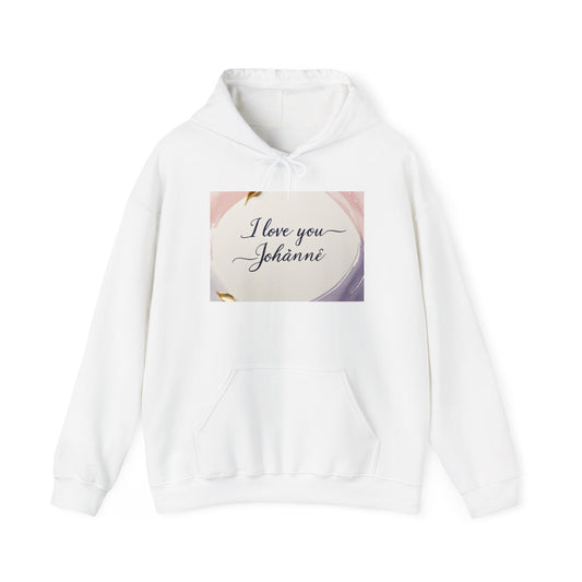 “Valentine special - Express Your Love - I Love You, Johanne Hooded Sweatshirt”