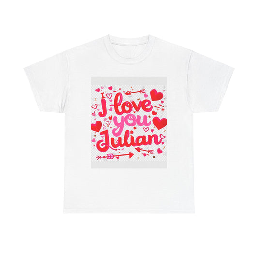 “Valentine special - Express Your Love - I Love You, Julian T-shirt”