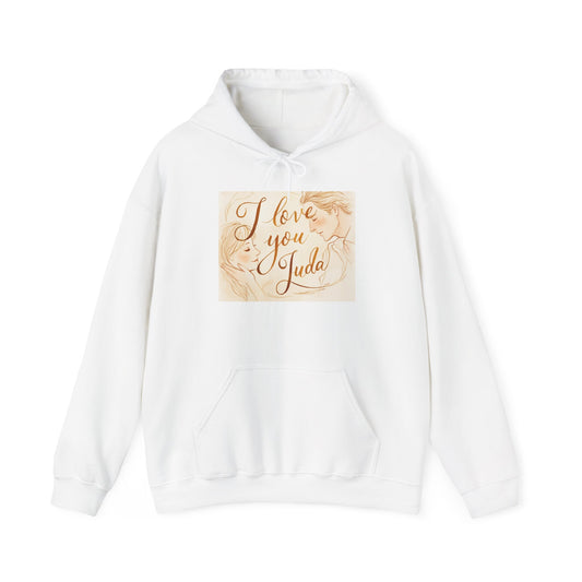 “Valentine special - Express Your Love - I Love You, Juda Hooded Sweatshirt”