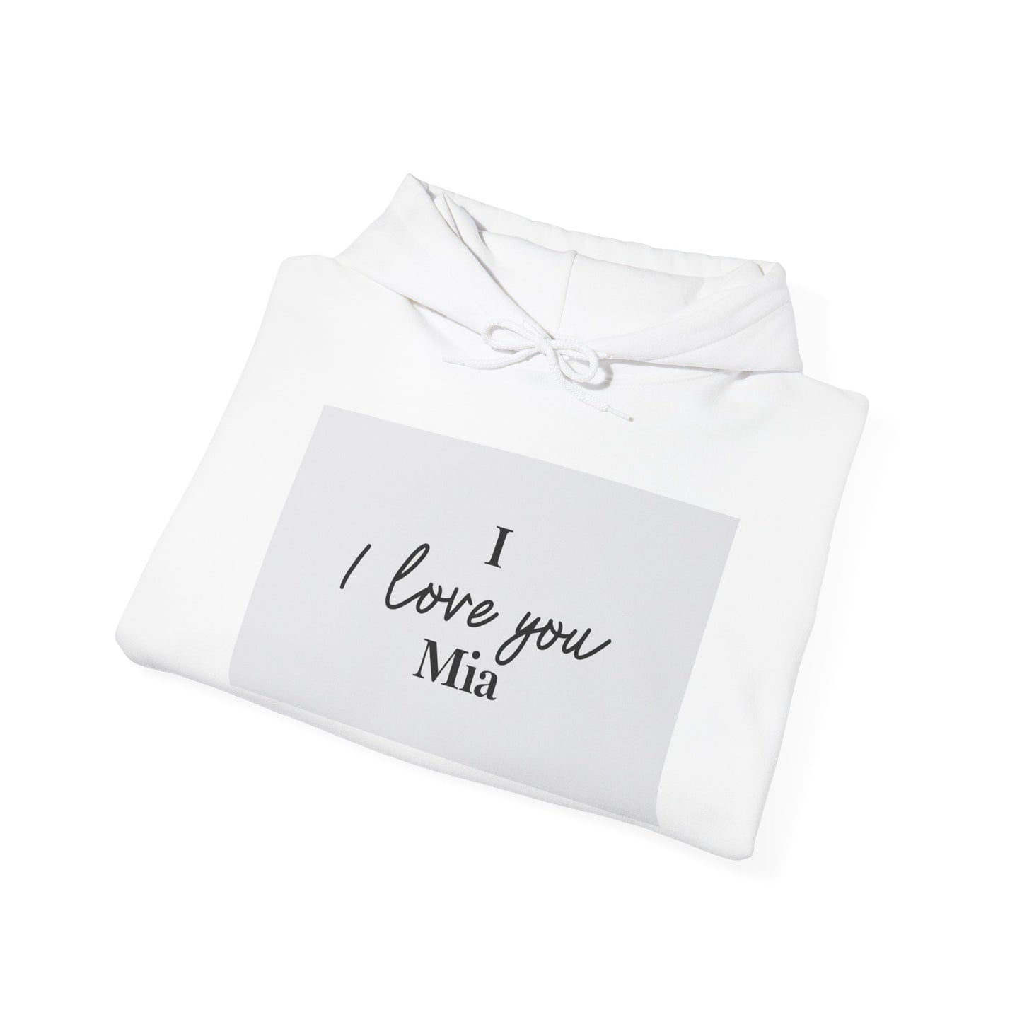 “Valentine special - Express Your Love - I Love You, Mia Hooded Sweatshirt”