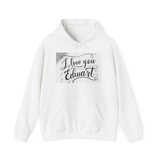 “Valentine special - Express Your Love - I Love You, Edwart Hooded Sweatshirt”