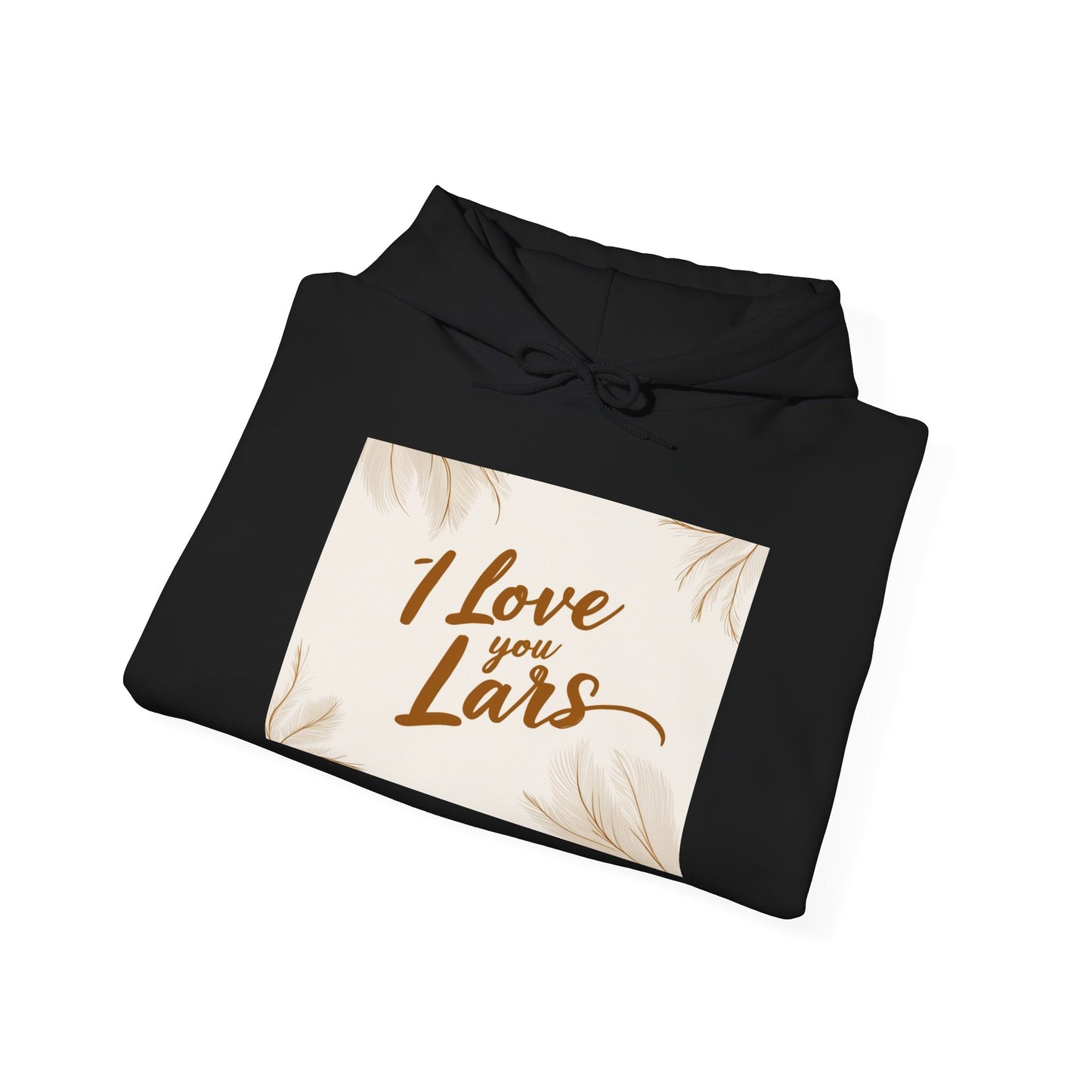 “Valentine special - Express Your Love - I Love You, Lars Hooded Sweatshirt”