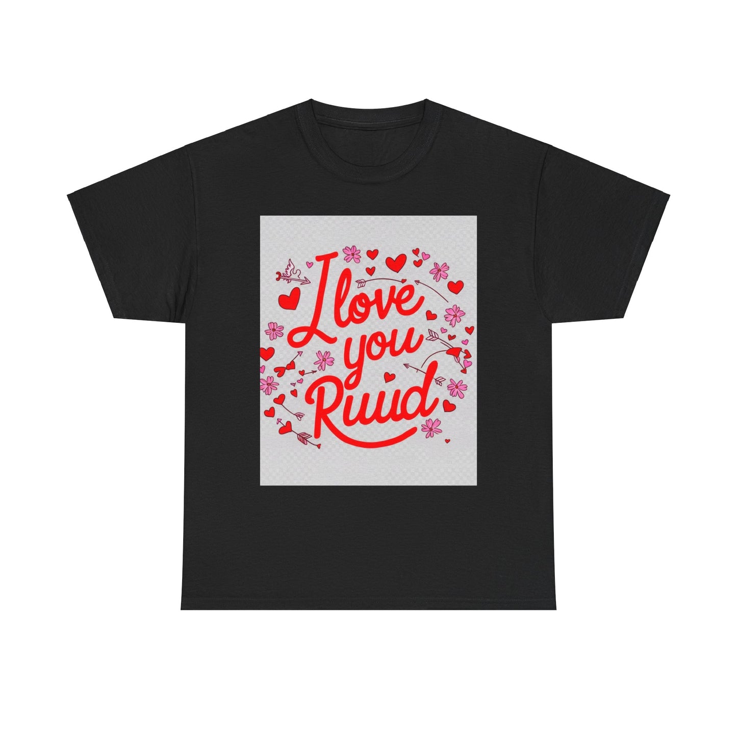 “Valentine special - Express Your Love - I Love You, Ruud T-shirt”