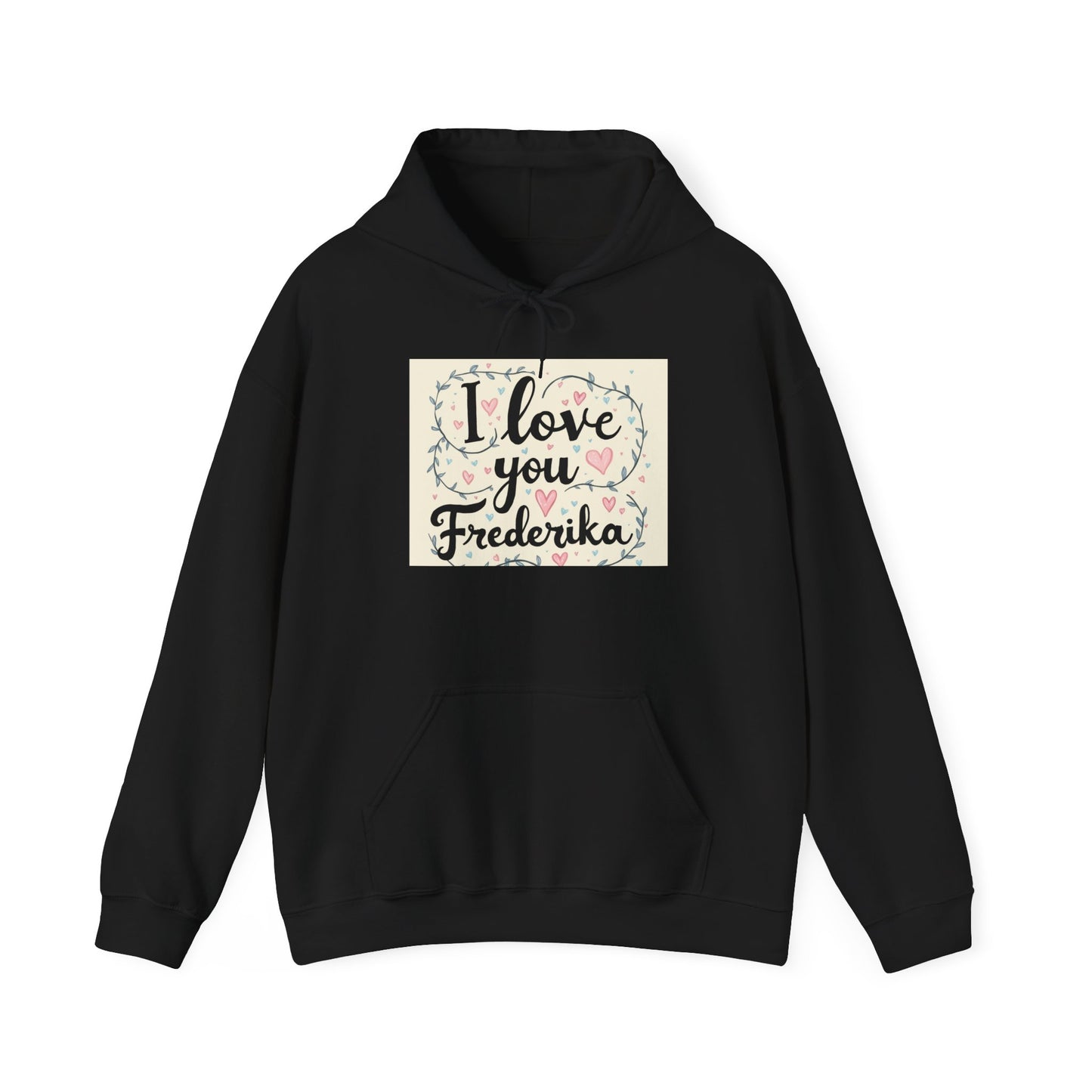 “Valentine special - Express Your Love - I Love You, Frederika Hooded Sweatshirt”