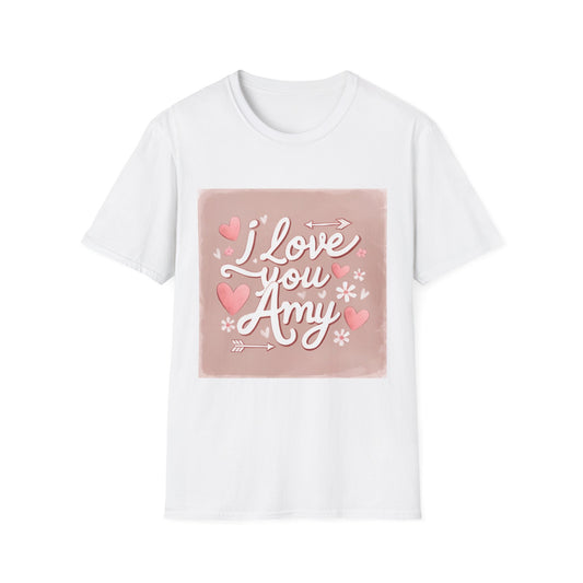 “Valentine special - Express Your Love - I Love You, Amy T-shirt”