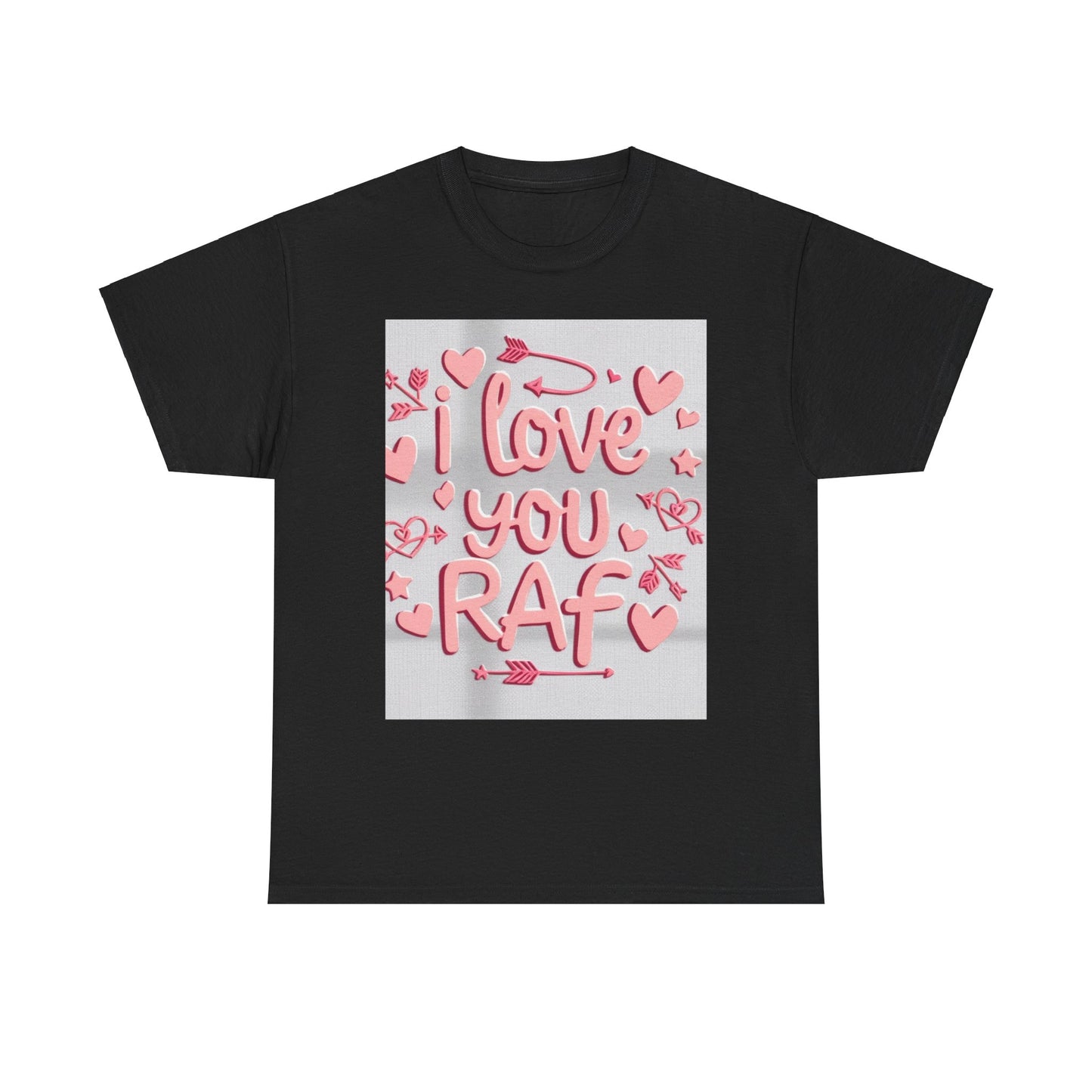 “Valentine special - Express Your Love - I Love You, Raf T-shirt”