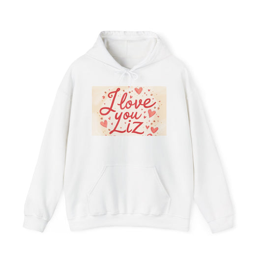“Valentine special - Express Your Love - I Love You, Liz Hooded Sweatshirt”