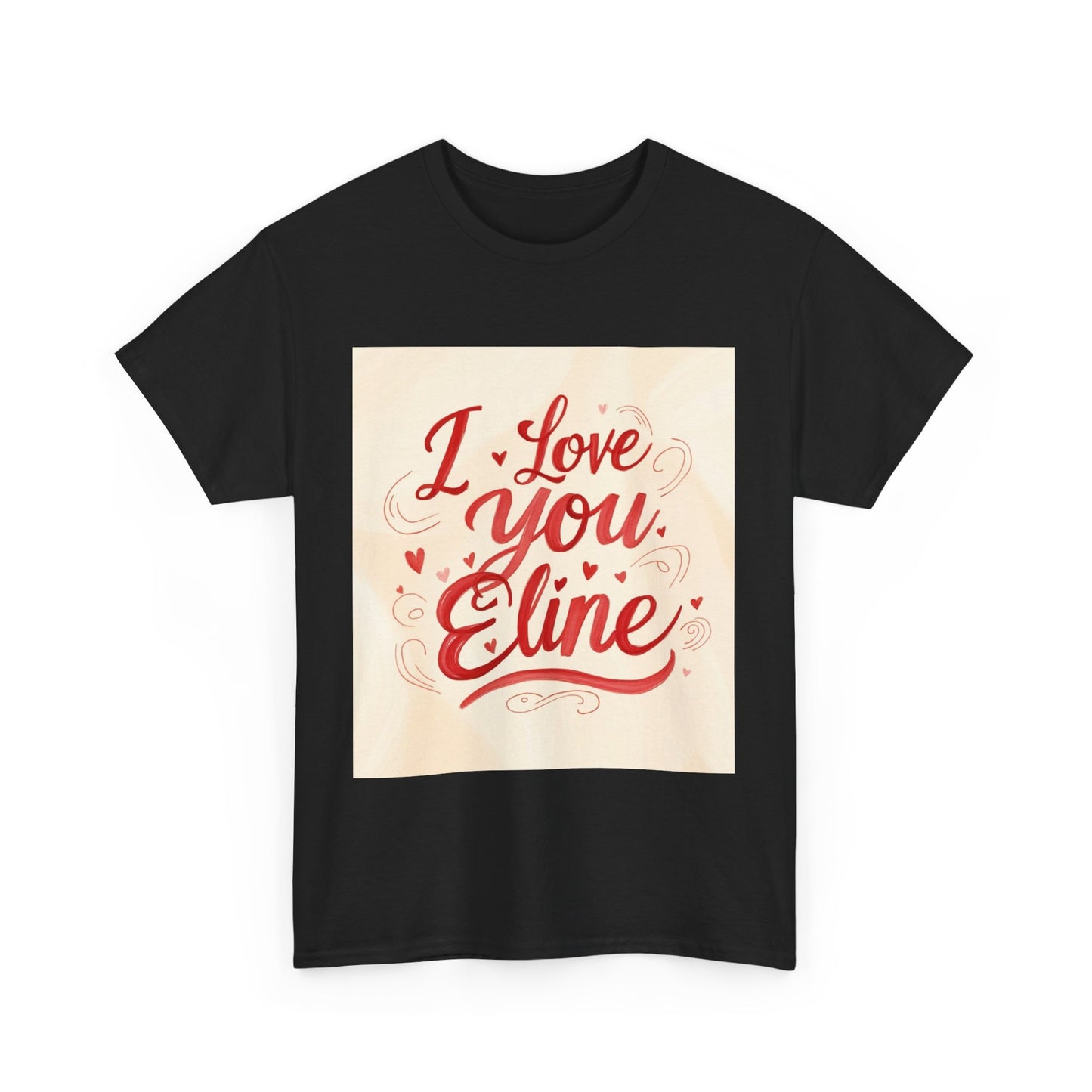 “Valentine special - Express Your Love - I Love You, Eline T-shirt”