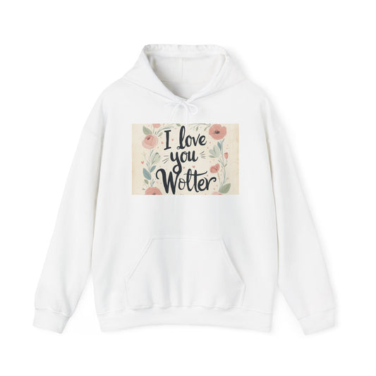 “Valentine special - Express Your Love - I Love You, Wolter Hooded Sweatshirt”
