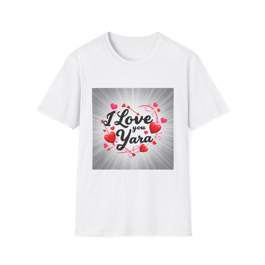 “Valentine special - Express Your Love - I Love You, Yara T-shirt”