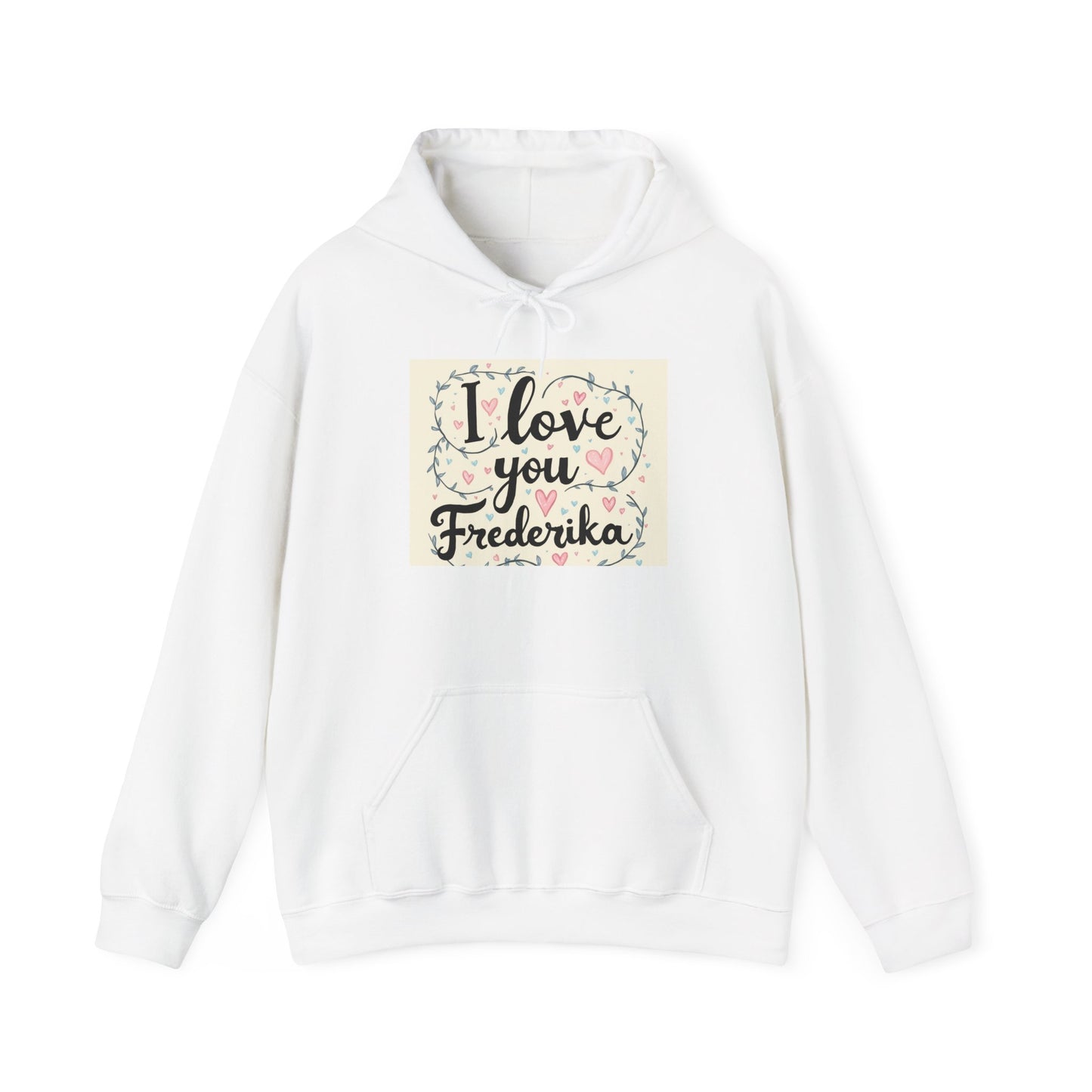 “Valentine special - Express Your Love - I Love You, Frederika Hooded Sweatshirt”