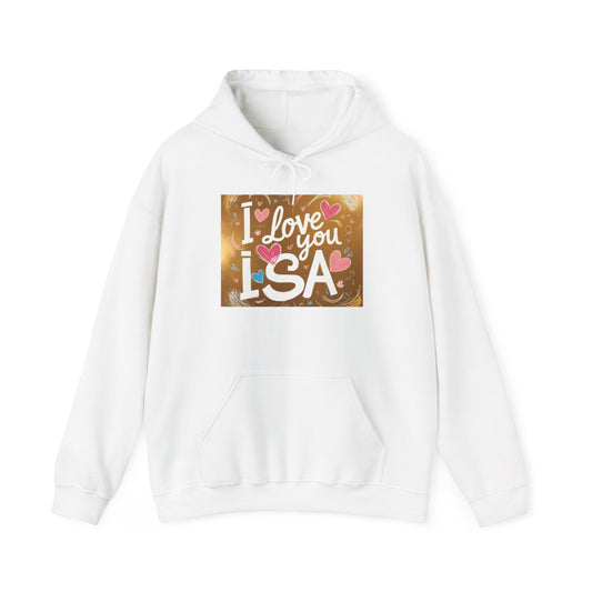 “Valentine special - Express Your Love - I Love You, Isa Hooded Sweatshirt”