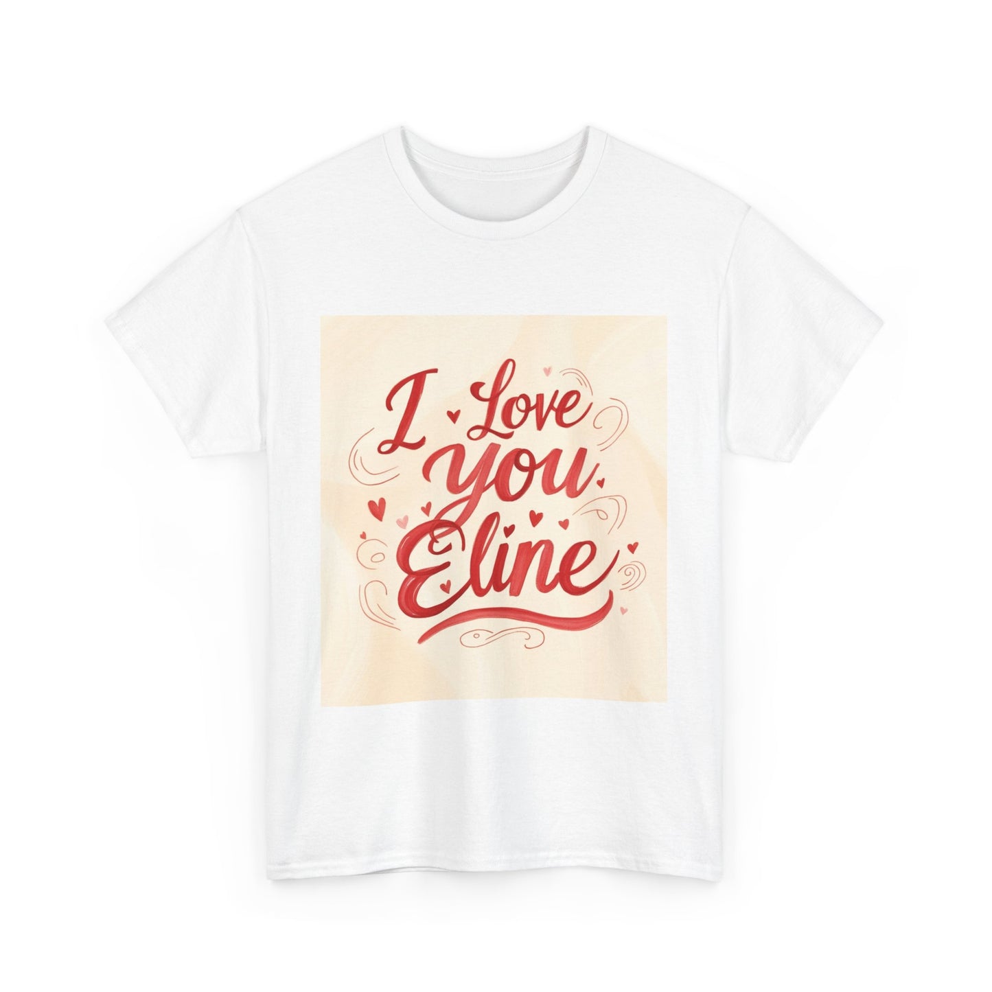 “Valentine special - Express Your Love - I Love You, Eline T-shirt”