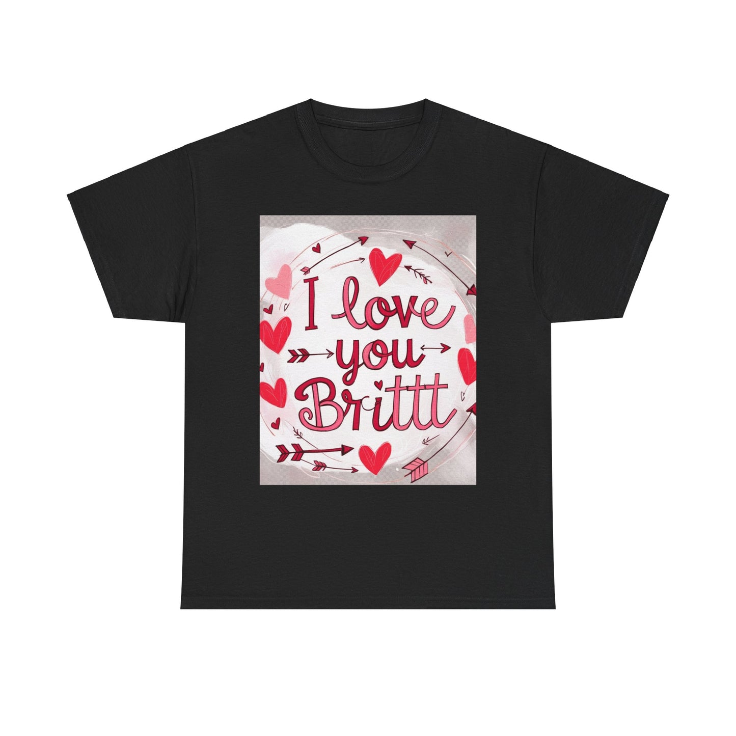 “Valentine special - Express Your Love - I Love You, Britt T-shirt”