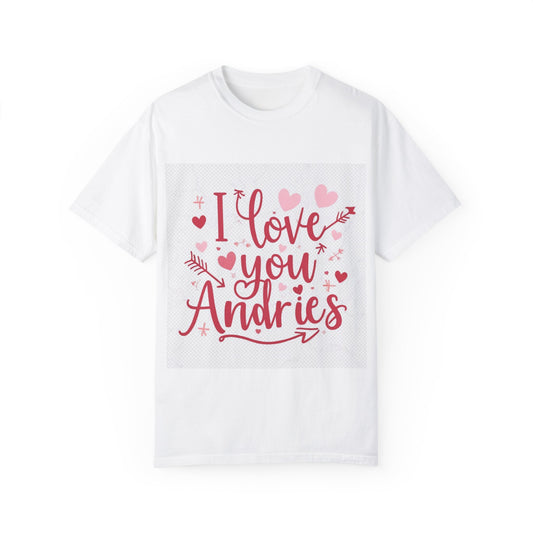 “Valentine special - Express Your Love - I Love You, Andries T-shirt”