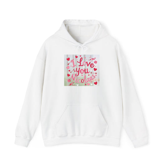 “Valentine special - Express Your Love - I Love You, Nicolas Hooded Sweatshirt”