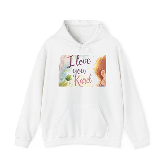 “Valentine special - Express Your Love - I Love You, Karel Hooded Sweatshirt”