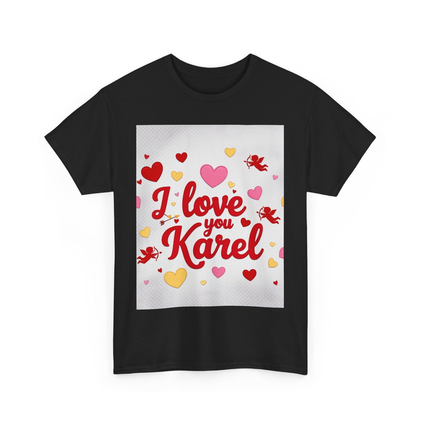 “Valentine special - Express Your Love - I Love You, Karel T-shirt”