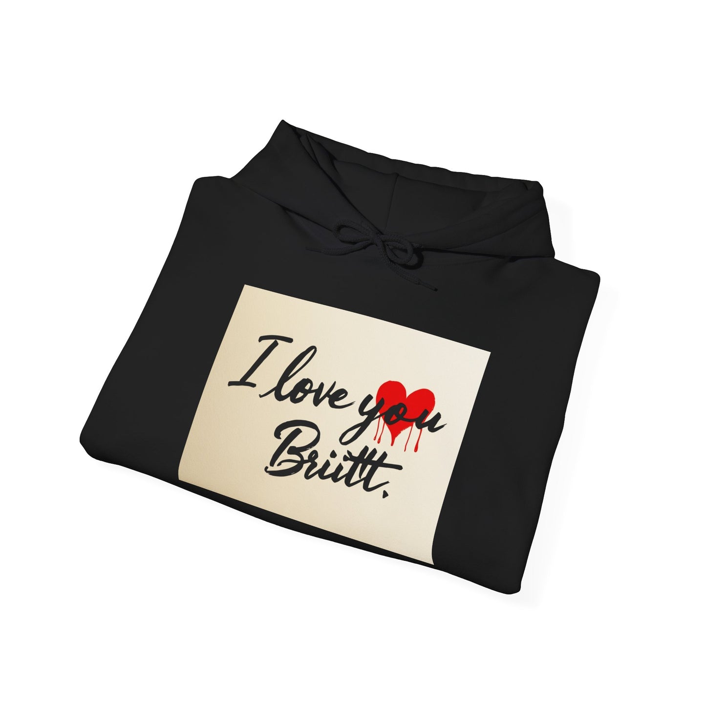 “Valentine special - Express Your Love - I Love You, Brit Hooded Sweatshirt”