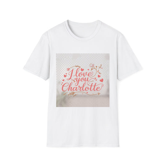 Valentine special - Express Your Love - I Love You, Charlotte T-shirt