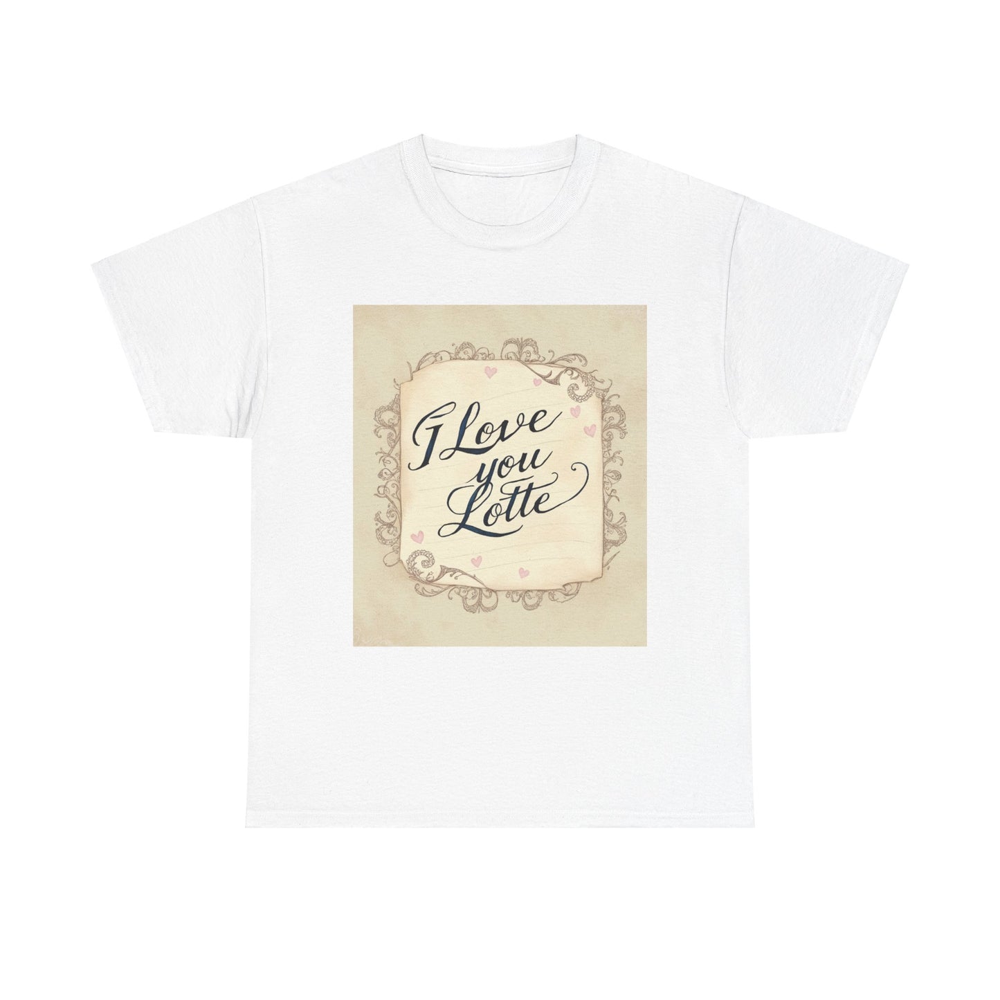 “Valentine special - Express Your Love - I Love You, Lotte T-shirt”