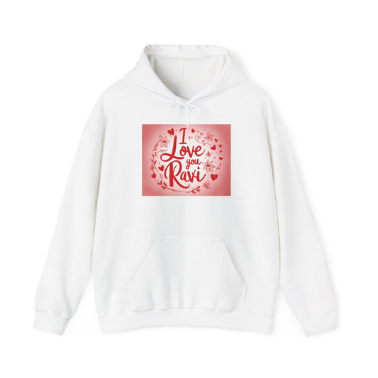 “Valentine special - Express Your Love - I Love You, Ravi Hooded Sweatshirt”