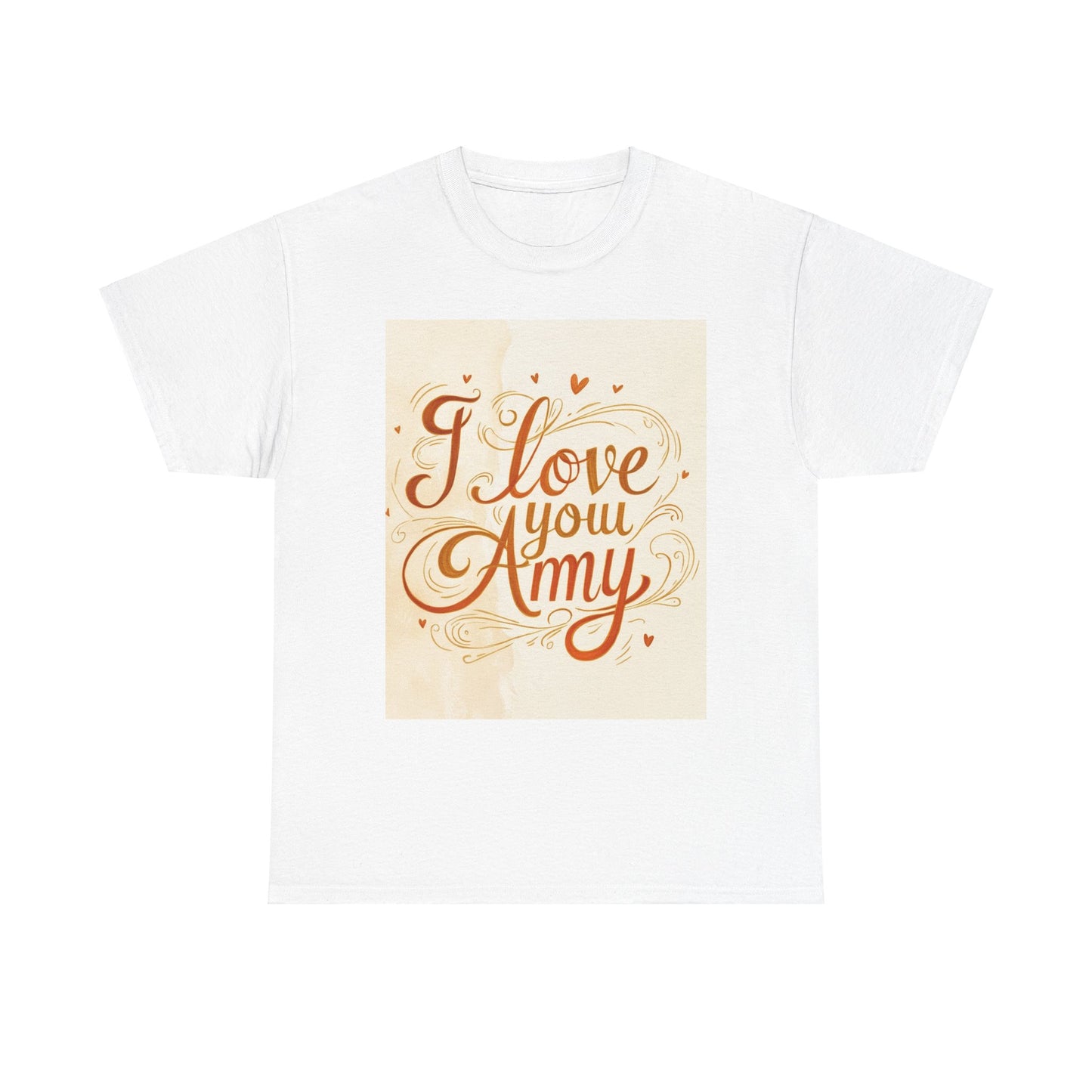 “Valentine special - Express Your Love - I Love You, Amy T-shirt”