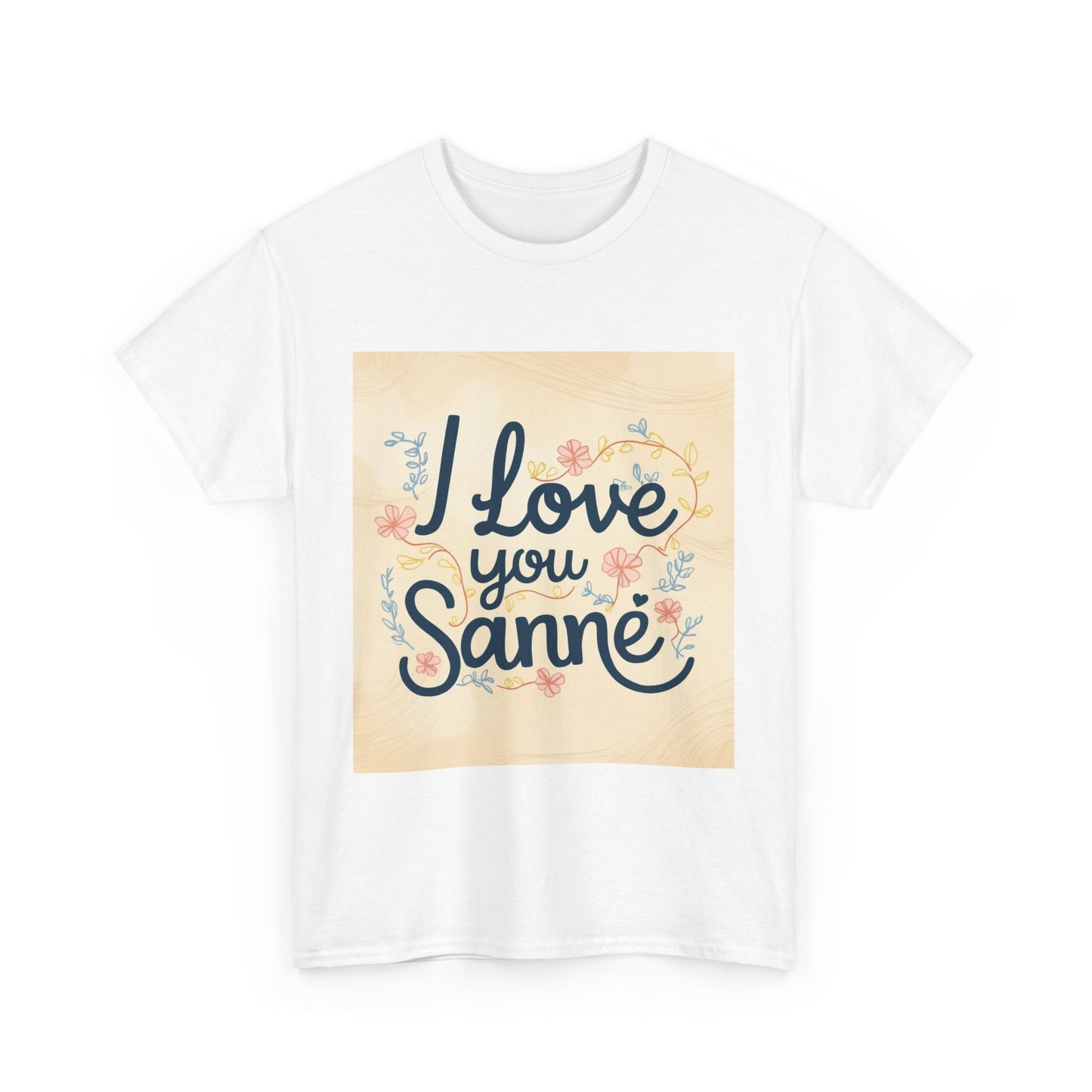 “Valentine special - Express Your Love - I Love You, Sanne T-shirt”