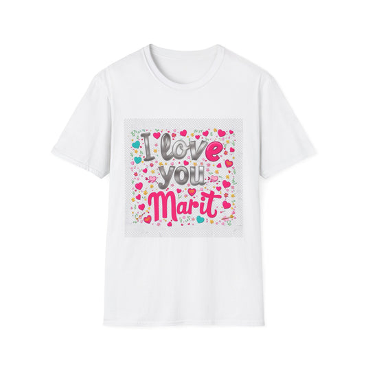 Valentine special - Express Your Love - I Love You, Marit T-shirt