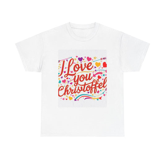 “Valentine special - Express Your Love - I Love You, Christoffel T-shirt”