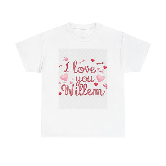 “Valentine special - Express Your Love - I Love You, Willem T-shirt”