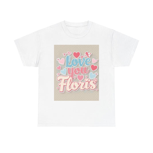 “Valentine special - Express Your Love - I Love You, Floris T-shirt”