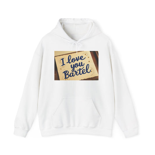 “Valentine special - Express Your Love - I Love You,Bartel Hooded Sweatshirt”