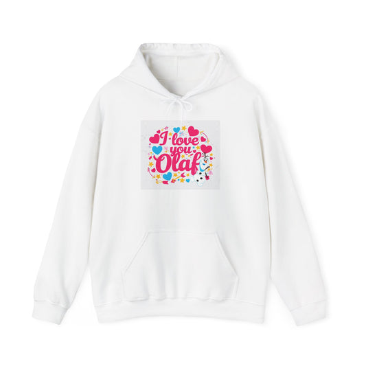 “Valentine special - Express Your Love - I Love You, Olaf Hooded Sweatshirt”