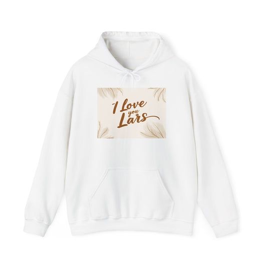 “Valentine special - Express Your Love - I Love You, Lars Hooded Sweatshirt”