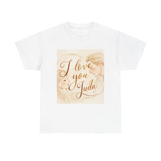 “Valentine special - Express Your Love - I Love You, Juda T-shirt”