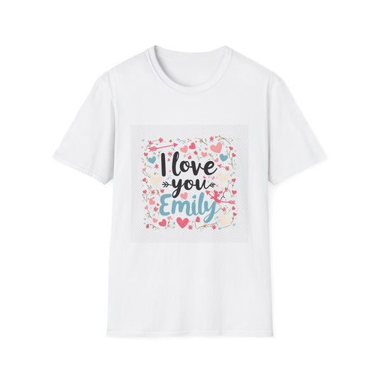“Valentine special - Express Your Love - I Love You, Emily T-shirt”