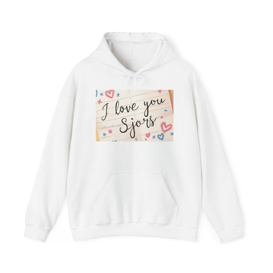 “Valentine special - Express Your Love - I Love You, Sjors Hooded Sweatshirt”