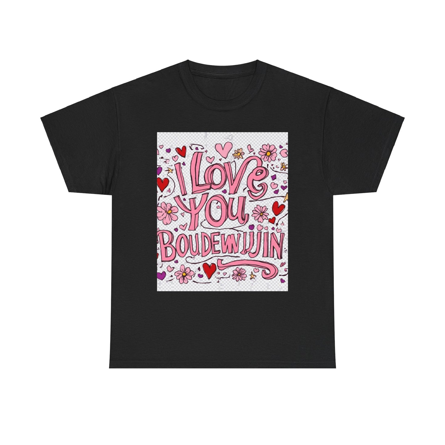 “Valentine special - Express Your Love - I Love You,  Boudewijin T-shirt”