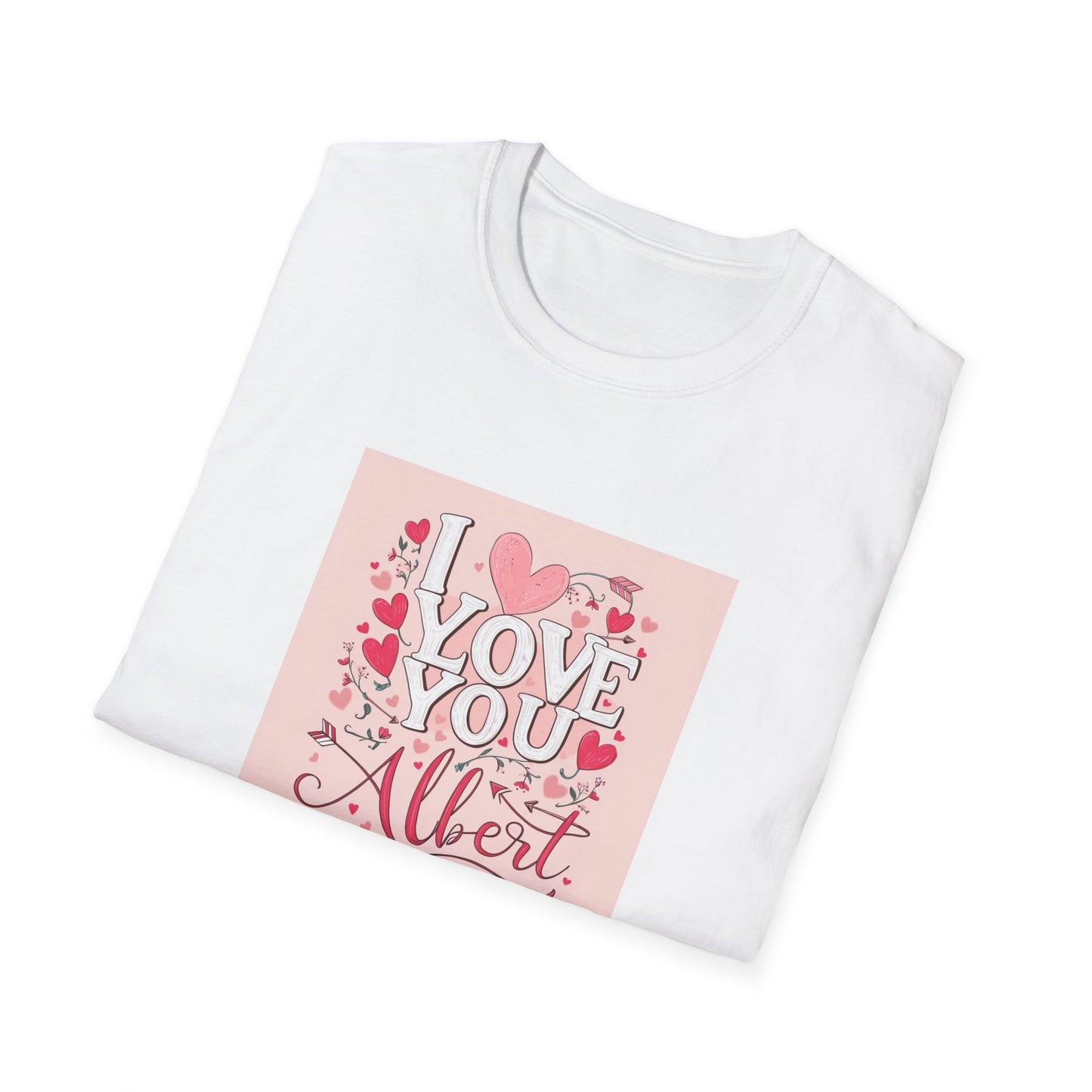 Valentine special - Express Your Love - I Love You, Albert T-shirt